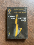 Susana Fortes Iubirea nu e un vers liber