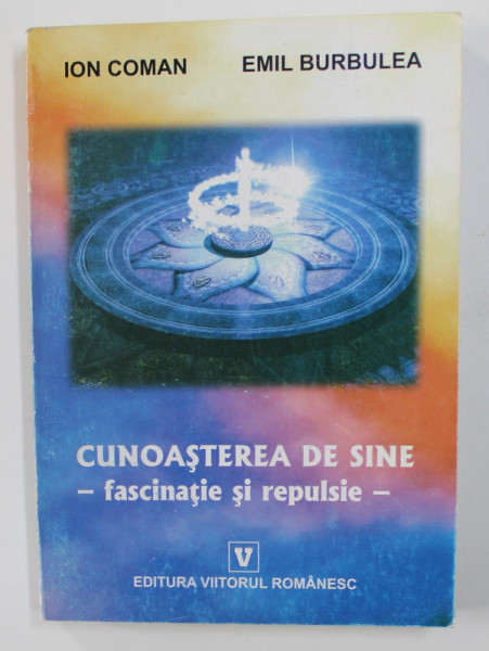 CUNOASTEREA DE SINE - FASCINATIE SI REPULSIE de ION COMAN si EMIL BURBULEA , 2003