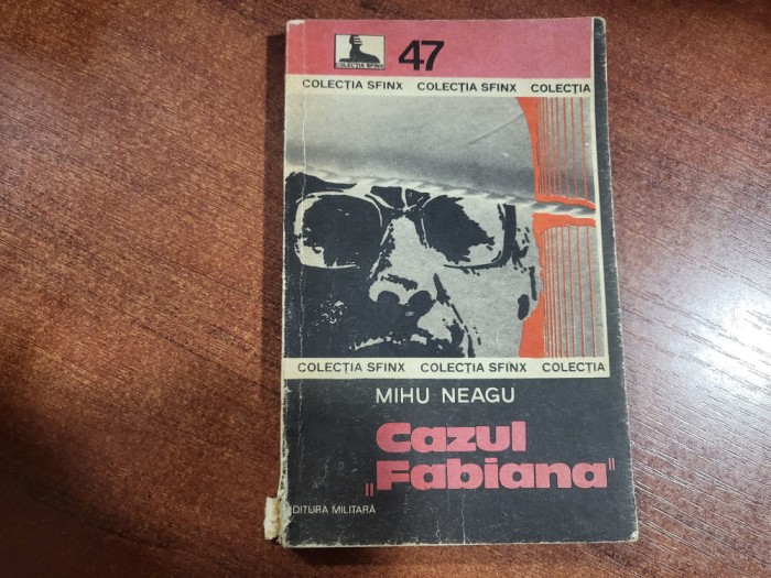 Cazul &quot; Fabiana&quot; de Mihu Neagu