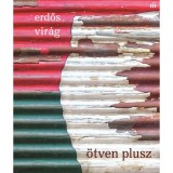 &Ouml;tven plusz - Erdős Vir&aacute;g