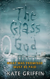 The Glass God | Kate Griffin, Little, Brown Book Group