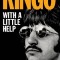Ringo: With a Little Help