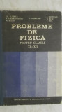 Gh. Vladuca, s.a. - Probleme de fizica pentru clasele XI-XII, 1983, Didactica si Pedagogica