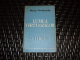 Lumea Virtuozilor - Marc Pincherle, Editura Muzicala, 1968, Romana, Arta Muzicala