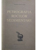 Victor Corvin Papiu - Petrografia rocilor sedimentare (editia 1960)