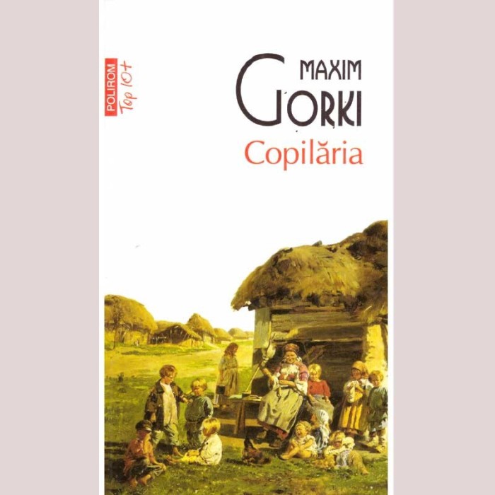 Maxim Gorki - Copilaria - 136075