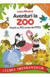 Aventuri la Zoo. Poezii cu pici scrise de pitici - Laura Mindrut