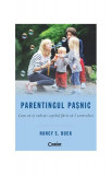 Parentingul paşnic. Cum să-ţi iubeşti copilul fără să-l controlezi - Paperback brosat - Nancy S. Buck - Corint