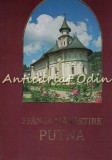 Sfanta Manastire Putna. Album 2010, Editura Mitropolit Iacov Putneanul, Coperta Cartonata, 375 Pagini, ISBN 978-606-92292-2-4