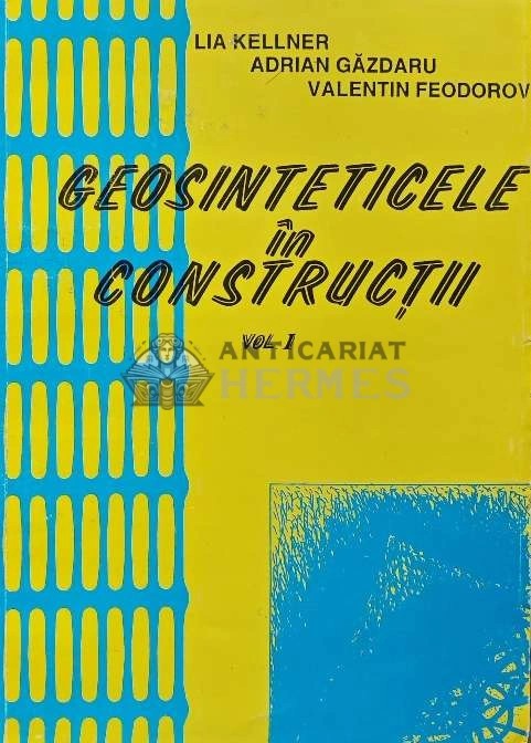 Geosinteticele in constructii (volumul 1) - 1994 - Lia Kellner (AC30)