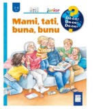 Mami, tati, buna, bunu - Andrea Erne, Monica Elena Chiru