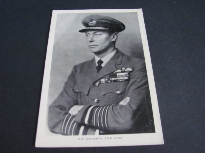 Regele Marii Britanii &icirc;n Uniformă RAF - Carte Poștală Regalistă Veche