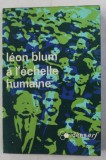 &Agrave; l&#039;&eacute;chelle humaine / L&eacute;on Blum