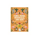 Flora, Fauna, Botanicals, and Bees Sticker, Color &amp; Activity Book: Over 500 Unique Stickers!