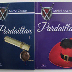 PARDAILLAN , VOLUMELE I - II de MICHEL ZEVACO , 2021