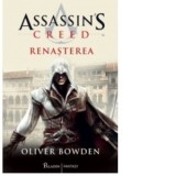 Assassin&#039;s Creed 1. Renasterea - Oliver Bowden