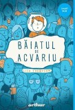 Băiatul de acvariu - Paperback brosat - Lisa Thompson - Arthur