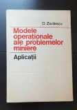 Modele operaționale ale problemelor miniere. Aplicații - D. Zorilescu
