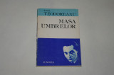 Masa umbrelor - Ionel Teodoreanu - 1983