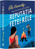 Reputația fetei rele - Paperback brosat - Elle Kennedy - Epica Publishing