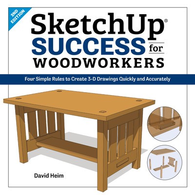 Sketchup Success for Woodworkers: Four Simple Rules to Create 3D Drawings Quickly and Accurately foto