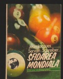 C9816 - SFIDAREA MONDIALA 1986. REVOLUTIA... DE JEAN JACQUES SERVAN SCHREIBER