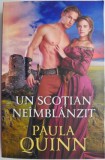 Un scoțian ne&icirc;mbl&acirc;nzit - Paula Quinn, Roman de dragoste