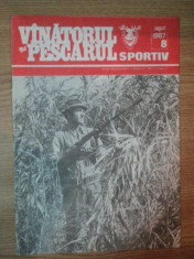 REVISTA &amp;#039;&amp;#039;VANATORUL SI PESCARUL SPORTIV&amp;#039;&amp;#039;, NR. 8 AUGUST 1987 foto