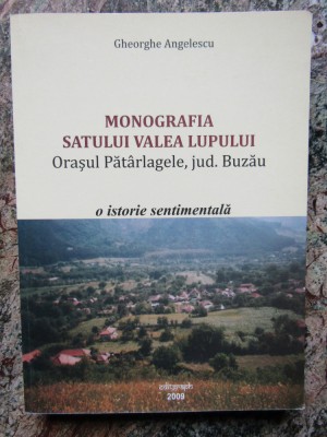 GHEORGHE ANGELESCU - MONOGRAFIA SATULUI VALEA LUPULUI AUTOGRAF foto