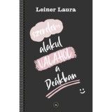 Szerelem alakul VALAHOL a De&aacute;kban - Belv&aacute;rosi De&aacute;k 3. - Leiner Laura