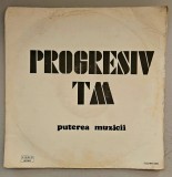 Vinil Progresiv TM - Puterea Muzicii, Electrecord, EX++ (Near Mint), Coperta VG