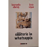 Laurentiu Sfintes - Calatorie in Whatsappia (Editia: 2023)