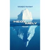 Hegym&eacute;ly - Versek - Malejk&oacute; Norbert
