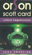 Orson Scott Card - Umbra hegemonului - Saga umbrelor / col. Nautilus foto
