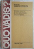 Quo vadis? Studii, note si comentarii teologice &ndash; Nicolae Corneanu (cu dedicatie)