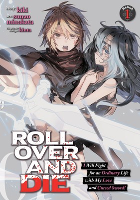 Roll Over and Die: I Will Fight for an Ordinary Life with My Love and Cursed Sword! (Manga) Vol. 1 foto