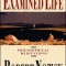 Examined Life: Philosophical Meditations