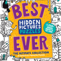 Best Hidden Pictures Puzzles Ever: The Ultimate Collection of America's Favorite Puzzle