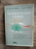 Sanatatea sexuala a femeii- Mary Jane Minkin, Carol V. Wright