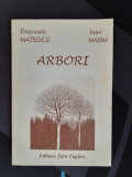 Emanuela Mateescu, Ioan Maxim - Arbori