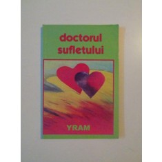 DOCTORUL SUFLETULUI de YRAM