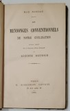 LES MENSONGES CONVENTIONNELS DE NOTRE CIVILISATION par MAX NORDAU , 1886