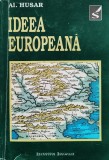Ideea europeana - 1993 - Al. Husar (xx893), Institutul European