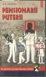 Pensionarii Puterii - G.V. Ivanova, Polirom, 1998. Carte Politica, Sociologie - Editie brosata, 319 pagini