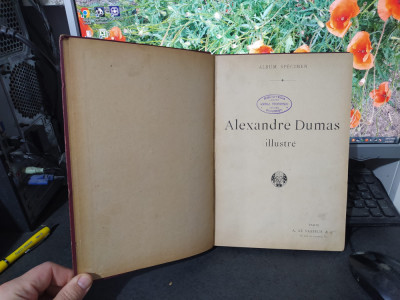 Alexandre Dumas illustre, Album specimen, A. Le Vasseur, Paris circa 1910, 199 foto