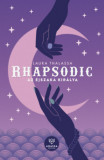 Rhapsodic - Az &Eacute;jszaka Kir&aacute;lya - Laura Thalassa