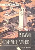 ROMANII IN ARHIVELE AMERICII. COMUNISMUL TRECE NISTRUL 1944-1947-GH. BUZATU-263682