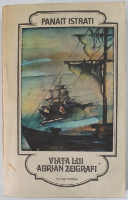 VIATA LUI ADRIAN ZOGRAFI de PANAIT ISTRATI , 1983 foto
