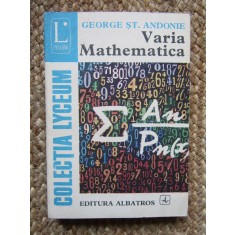VARIA MATHEMATICA - GEORGE ST. ANDONIE