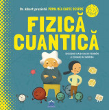 Prima mea carte despre fizică cuantică - Hardcover - Sheddad Kaid-Salah Ferr&oacute;n - Didactica Publishing House